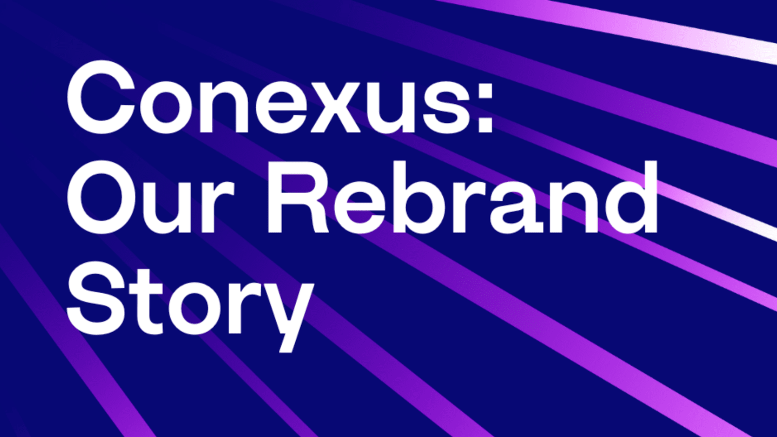 Blog Img - Conexus: Our Rebrand Story